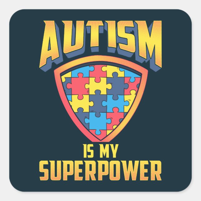Pegatina Cuadrada El autismo es mi escudo de puzzles de superpotenci (Anverso)