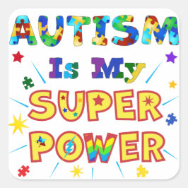 Pegatina Cuadrada El autismo es mi superpoder