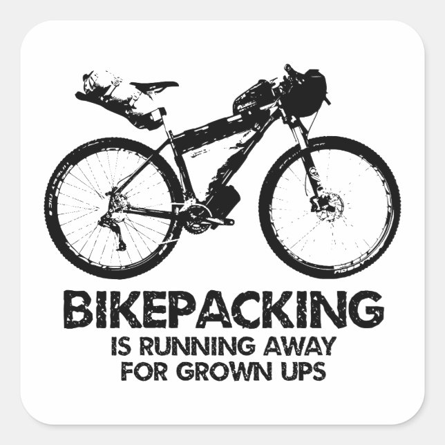 Pegatina Cuadrada El Bikepacking Está Huyendo De Las Ups Crecidas (Anverso)