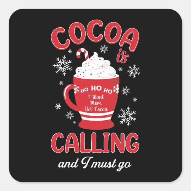 Pegatina Cuadrada El cacao llama (Anverso)