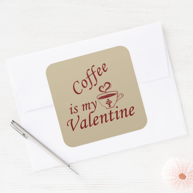 Pegatina Cuadrada El café es mi gracioso de San Valentín (Sobre)
