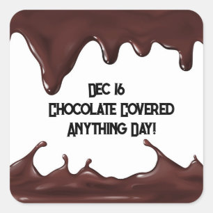Pegatina Cuadrada El chocolate cubierto cualquier día