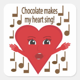 Pegatina Cuadrada "¡El chocolate hace cantar a mi corazón!" Corazón