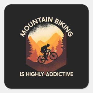 Pegatina Cuadrada El Ciclismo De Montaña Es Muy Adictivo