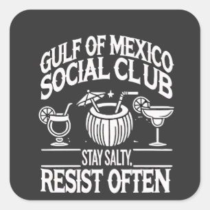 Pegatina Cuadrada El club social del Golfo de México permanece salad