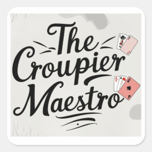 Pegatina Cuadrada El Croupier Maestro
