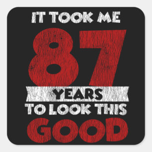 Pegatina Cuadrada El Cumpleaños De 87 Años Me Llevó A Ver Bien El