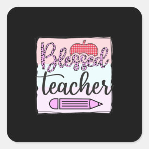 Pegatina Cuadrada El día del profesor bendecido