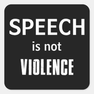 Pegatina Cuadrada El discurso no es violencia