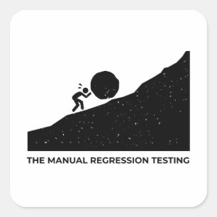 Pegatina Cuadrada El diseño divertido de pruebas de regresión manual