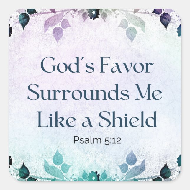 Pegatina Cuadrada El favor de Dios me rodea como un escudo (Anverso)
