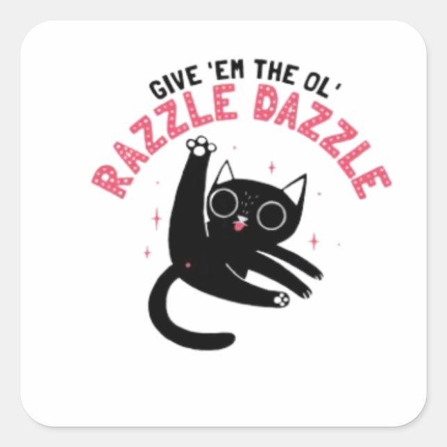 Pegatina Cuadrada El gato gracioso de Ol' Razzle Dazzle_ (Anverso)
