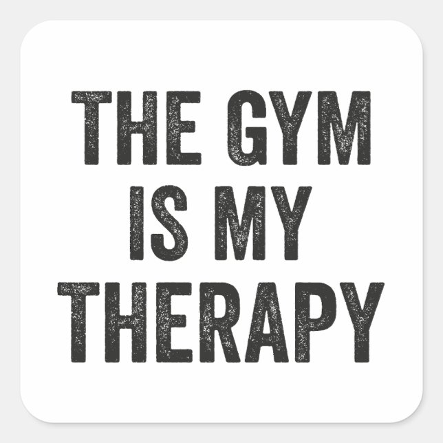 Pegatina Cuadrada El Gimnasio Es Mi Ejercicio Terapéutico Fitness (Anverso)