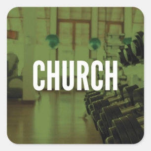 Pegatina Cuadrada El Gimnasio Es Mi Iglesia - Motivación De La Forma