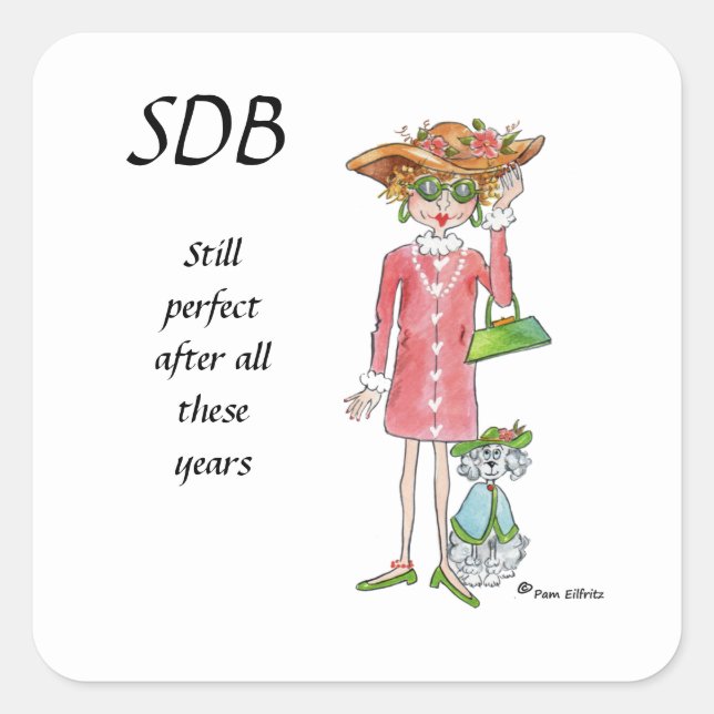 Pegatina Cuadrada El gusto refinado de la moderna dama "sigue siendo (Anverso)