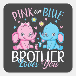 Pegatina Cuadrada El Hermano Rosa O Azul Te Ama El Elefante Bebé