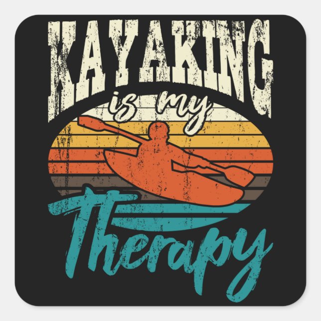 Pegatina Cuadrada El Kayak Es Mi Terapia Divertida Kayak Kayak Lover (Anverso)