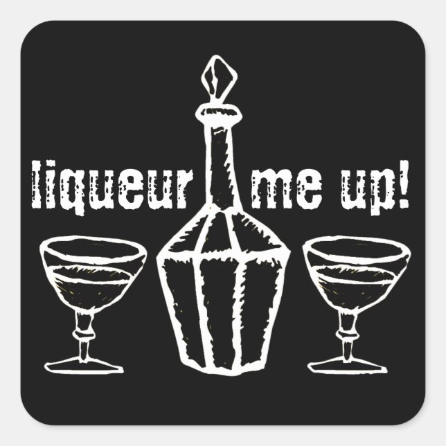 Pegatina Cuadrada ¡El Lema De Beber Gracioso Me Liquea! (Anverso)