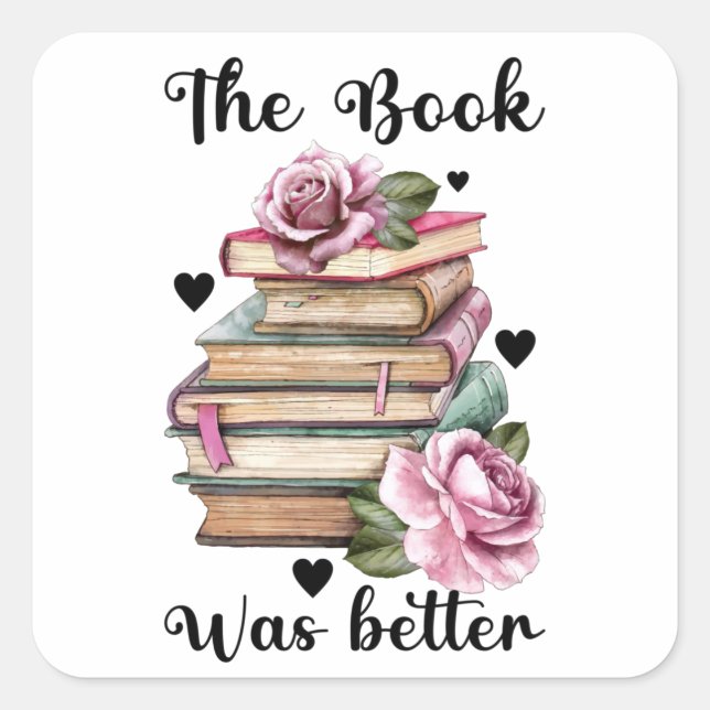 Pegatina Cuadrada El libro fue mejor (Anverso)