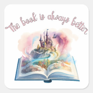 Pegatina Cuadrada El libro siempre es mejor