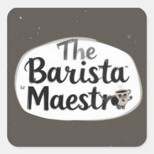 Pegatina Cuadrada El maestro de Barista
