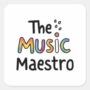 Pegatina Cuadrada El Maestro de la Música 