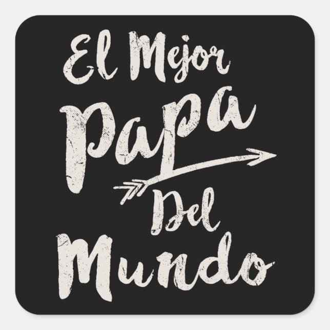 Pegatina Cuadrada El mejor Papa del mundo papá (Anverso)