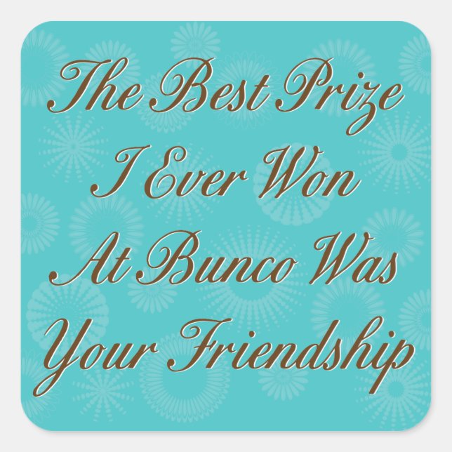 Pegatina Cuadrada el mejor premio que jamás gané en Bunco (Anverso)