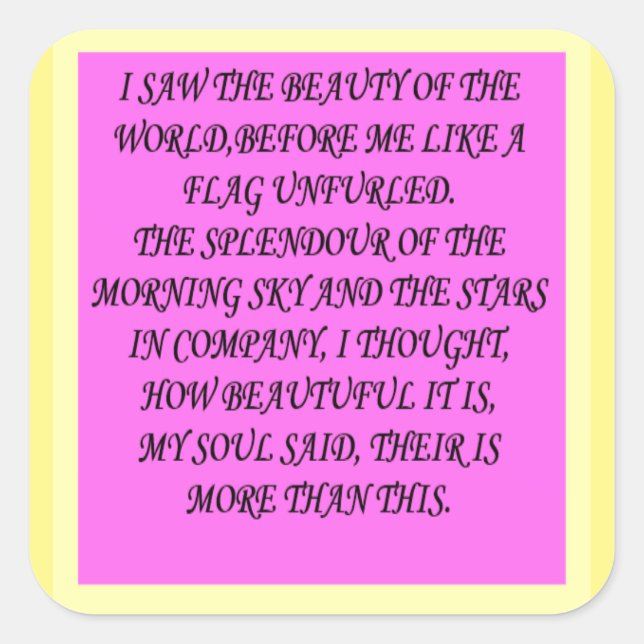 PEGATINA CUADRADA EL MUNDO ES HERMOSO POEMAS LIBROS CARTAS (Anverso)