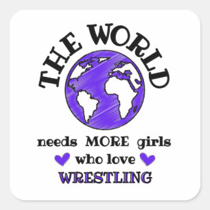 Pegatina Cuadrada El mundo necesita más chicas que aman la lucha li