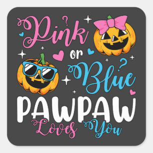 Pegatina Cuadrada El Pawpaw Rosa O Azul Te Ama La Calabaza Bebé