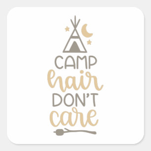 Pegatina Cuadrada el pelo del campamento no importa