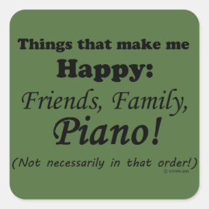 Pegatina Cuadrada El piano me hace feliz