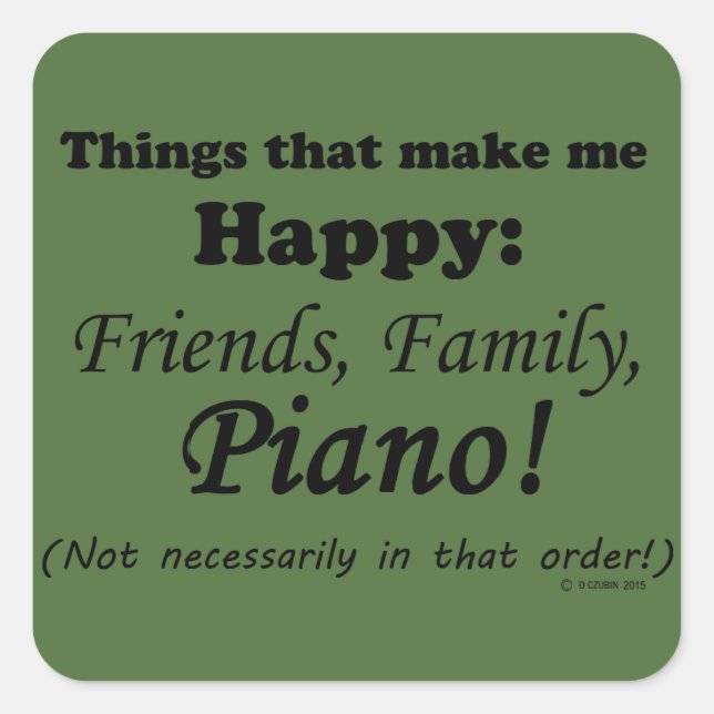 Pegatina Cuadrada El piano me hace feliz (Anverso)