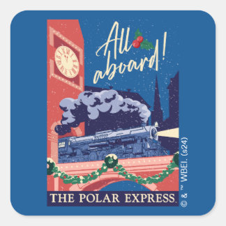 Pegatina Cuadrada El Polar Express - ¡Todos a bordo!