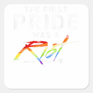 Pegatina Cuadrada El primer Orgullo fue un motín - LGBT