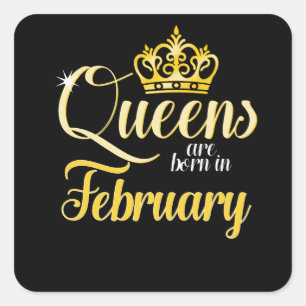 Pegatina Cuadrada El Queens es en febrero cumpleaños nacido del
