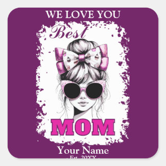 Pegatina Cuadrada El regalo del Día de la Madre de la Mejor Mamá Des