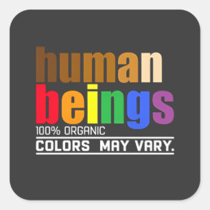 Pegatina Cuadrada El ser humano 100% de los colores orgánicos puede