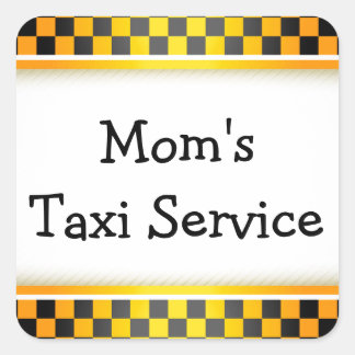 Pegatina Cuadrada El servicio de taxi de mamá