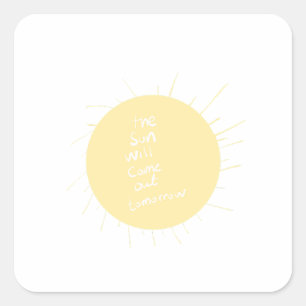 Pegatina Cuadrada El sol saldrá más Sticker