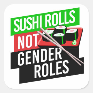 Pegatina Cuadrada El sushi no tiene roles de género