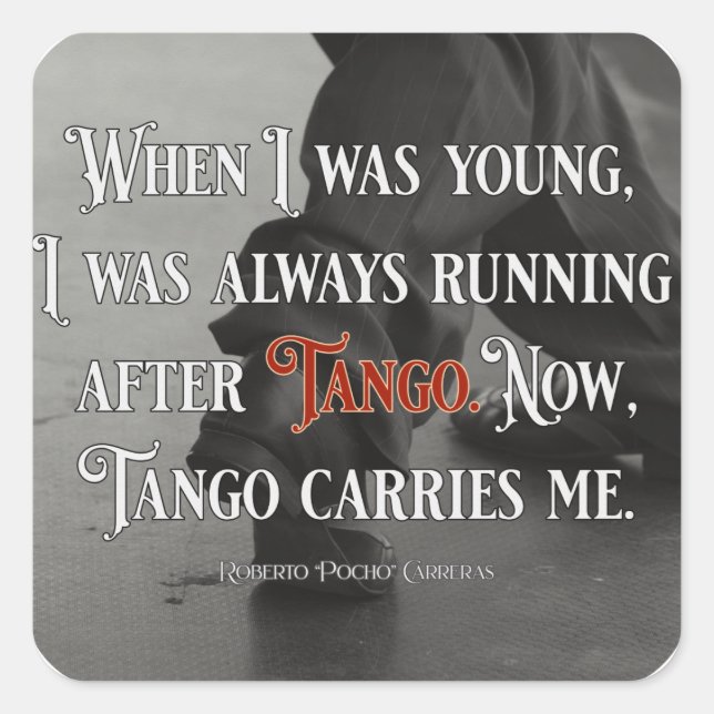 Pegatina Cuadrada El tango argentino me lleva a citar (Anverso)