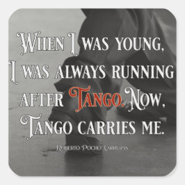 Pegatina Cuadrada El tango argentino me lleva a citar