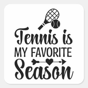 Pegatina Cuadrada El Tenis Es Mi Temporada Favorita – Diversión en e