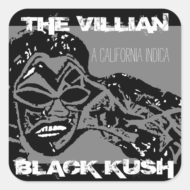 PEGATINA CUADRADA EL VILLIAN BLACK KUSH INDICA (Anverso)
