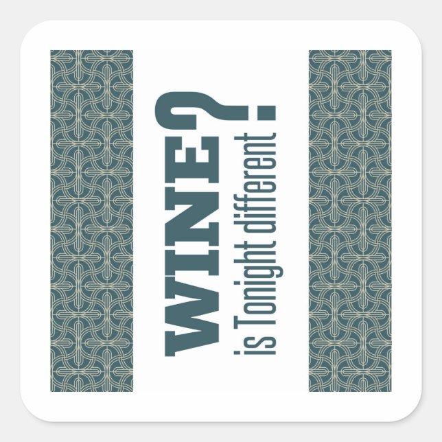 Pegatina Cuadrada ¿El vino es diferente esta noche? ¿mamáes Nishtana (Anverso)