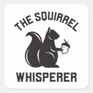 Pegatina Cuadrada El Whisperer de la ardilla   Squirrel Lover