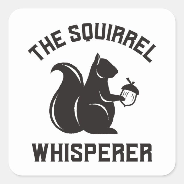 Pegatina Cuadrada El Whisperer de la ardilla | Squirrel Lover (Anverso)