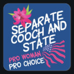 Pegatina Cuadrada Elección independiente de Cooch y Funny Pro del Es<br><div class="desc">Un poco de humor pro elección en este ingenioso diseño que establece Separate Cooch y State. Un juego de palabras para la opinión política de la separación de la iglesia y el estado. Gran regalo para una feminista liberal que quiere derechos de la mujer y acceso a una atención médica...</div>